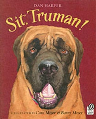 Sit, Truman!