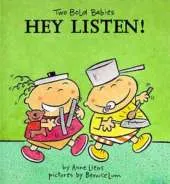 Two Bold Babies: Hey Listen!