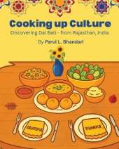 Cooking up Culture: Discovering Dal Bati - from Rajasthan, India