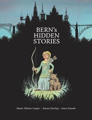 Bern's Hidden Stories: A Child's Active Guide to Bern's Old Town