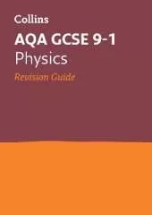AQA GCSE 9-1 Physics Revision Guide: Ideal for the 2026 and 2027 Exams