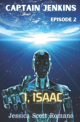 Captain Jenkins: Episode 2: I, Isaac