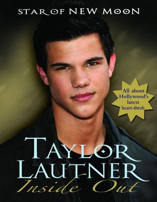 Taylor Lautner: Inside Out