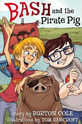 Bash And The Pirate Pig