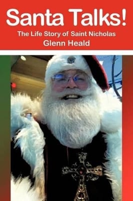 Santa Talks!: The Life Story of Saint Nicholas