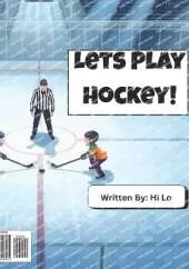 Let's Play Hockey!