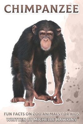 Chimpanzee: Fun Facts on Zoo Animals for Kids #48