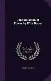 Transmission of Power by Wire Ropes