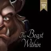 Beauty and the Beast: The Beast Within