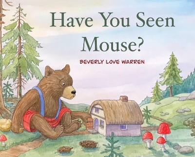 Have You Seen Mouse?