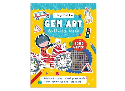 Gem Art Activity Book: Things That Go