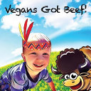 Vegans Got Beef!
