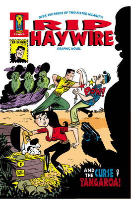 Rip Haywire And The Curse Of Tangaroa!