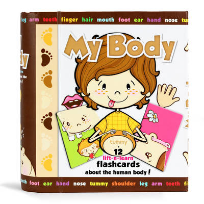 My Body: 12 Lift-n-learn Flashcards About the Human Body