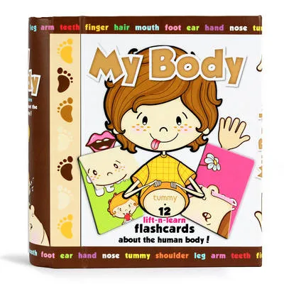 My Body: 12 Lift-n-learn Flashcards About the Human Body