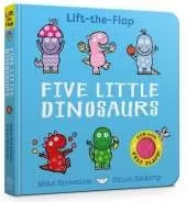 Five Little Dinosaurs: Lift-the-Flap