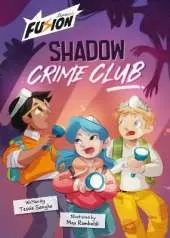Shadow Crime Club: (Fusion Reader)