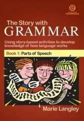 The Story with Grammar Book 1