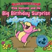 Pink Hamster & the Big Birthday Surprise