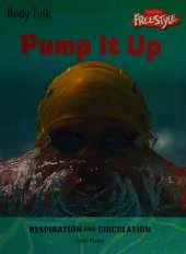 Freestyle Body Talk: Pump It Up! Paperback
