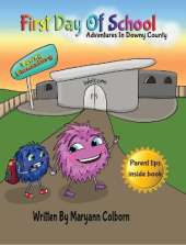 First Day Of School: Adventures in Downy County