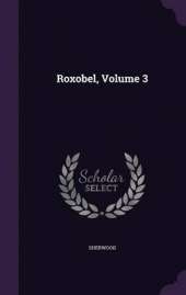 Roxobel, Volume 3