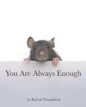 You Are Always Enough
