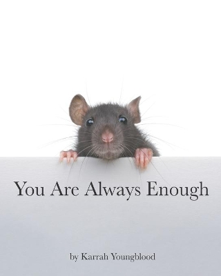 You Are Always Enough