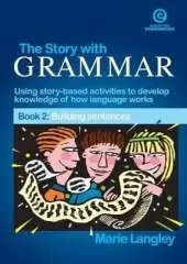 The Story with Grammar Book 2