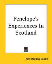 Penelope's Experiences In Scotland