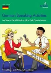 German Speaking Activities: Fun Ways to Get KS3 Pupils to Talk to Each Other in German