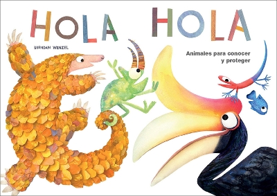 Hola hola: Animales para conocer y proteger