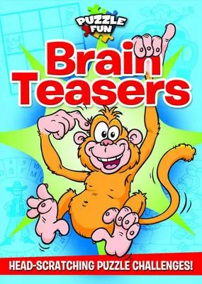Puzzle Fun: Brain Teasers: Head-scratching Puzzle Challenges!