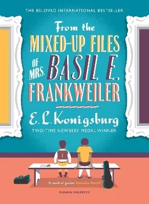 From the Mixed-Up Files of Mrs. Basil E. Frankweiler