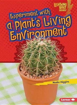 Experiment with a Plant's Living Environment