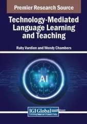 Technology-Mediated Language Learning and Teaching