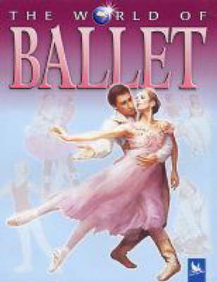 The World of Ballet