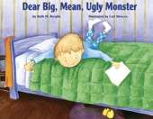 Dear Big, Mean, Ugly, Monster