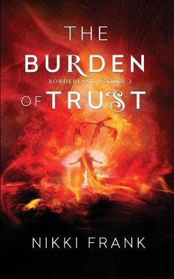 The Burden of Trust