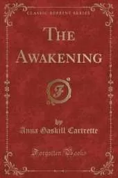 The Awakening (Classic Reprint)