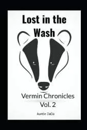 Lost in the Wash: Vermin Chronicles Vol. 2