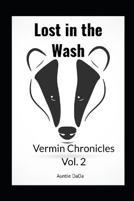 Lost in the Wash: Vermin Chronicles Vol. 2