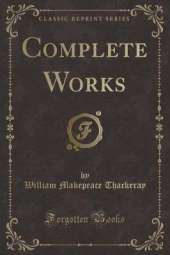 Complete Works (Classic Reprint)