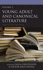 Young Adult and Canonical Literature: Pairing and Teaching, Volume 2