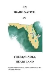 An Idaho Native in the Seminole Heartland
