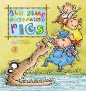 Three Silly Squealing Pigs