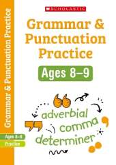 Grammar and Punctuation Practice Ages 8-9