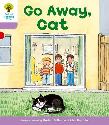 Oxford Reading Tree: Level 1+: More First Sentences A: Go Away Cat