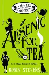 Arsenic for Tea: A Murder Most Unladylike Mystery
