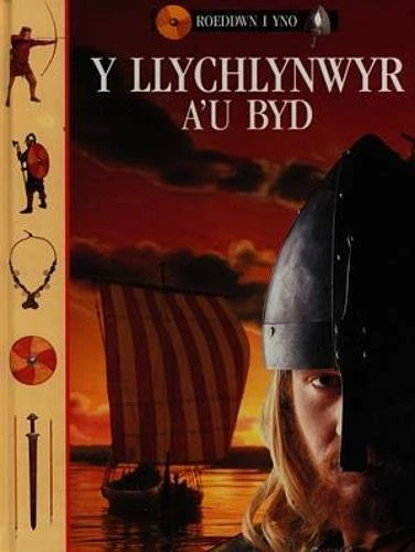 Llychlynwyr a'u Byd